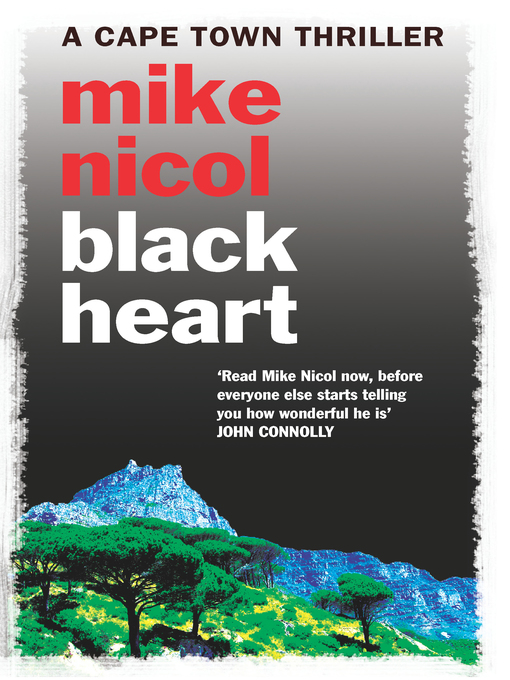 Title details for Black Heart by Mike Nicol - Available